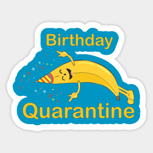 Banana Birthday Quarantine Sticker